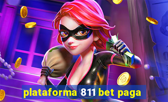 plataforma 811 bet paga